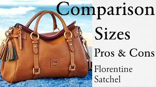 Dooney & Bourke Florentine Satchel Size Comparison, US made vs Abroad,  Leathers, Pros & Cons, Care