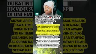 AISYAH AR RUMY HAFIZAH CILIK WAKILI INDONESIA DI DUBAI INTERNASIONAL HOLY QURAN AWARD 2026 #viral