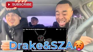 Drake - Slime You Out ft. SZA (Official Audio) | Reaction