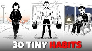 30 Tiny Habits That (Quietly) Transformed My Life