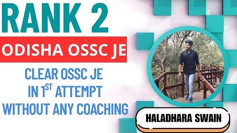 Rank 2 Odisha JE HALADHARA SWAIN |TOPPERS INTERVIEWS Crack OSSC JE With Rank 2 Without Any Coaching