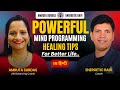 Powerful Mind Programming |Healing Tips In Hindi|#podcast #amrutasurdas #healing #betterlife #eft