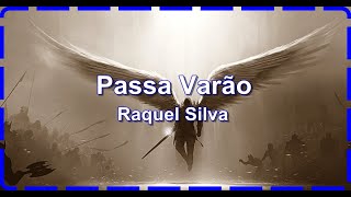 Passa Varão - Raquel Silva -