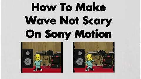 How To Make Wave Not Scary On Sony Vegas Pro