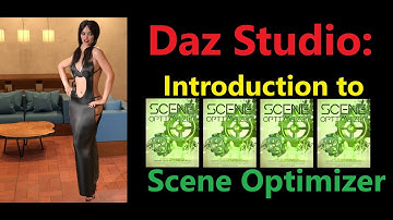 Daz Studio: Introduction to Scene Optimizer