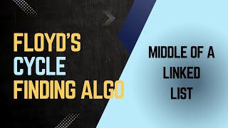 Find middle in a Linked List | Floyd's Cycle Finding Algorithm | in JAVA Net Worth
