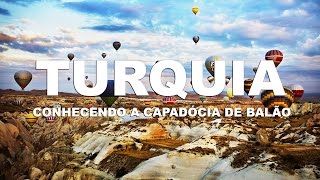 Voando de balão na Capadócia - Turquia