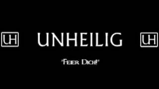 Unheilig - Feier Dich!