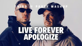Third  Party Vs Timbaland  Onerepublic   Forever Vs Apologize third  Party Mashup