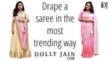 How to Drape a Saree in the Most Trending Way | Dolly Jain Saree Draping Styles