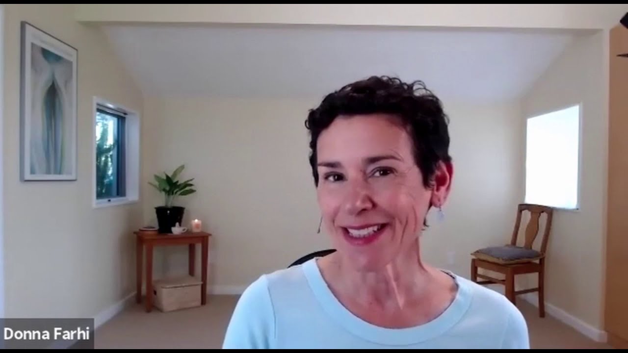 Donna Farhi, Resilience Series Part 2, Self-Love and Care