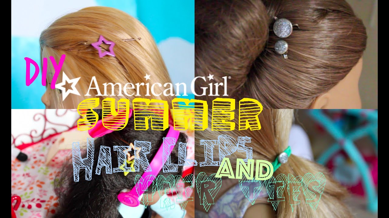 DIY American Girl Summer Hair Clips and Hair Ties! YouTube