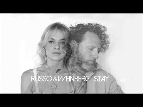 Russo and Weinberg | Stay | רוסו וויינברג