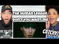ITS A BOP!. | FIRST TIME HEARING The Human League -  Don