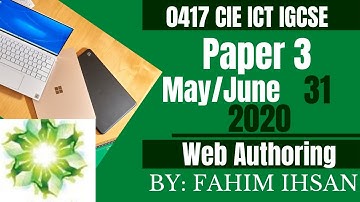 IGCSE ICT 0417/P31/2020 May -June (Web page)