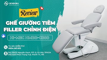 Review Giường Tiêm Filler Chỉnh Điện Hi-Mec HMBB-C800 dùng trong thẩm mỹ, phun xăm, tiểu phẫu, botox
