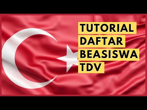 Tutorial Cara Daftar Beasiswa TDV SMA di Turki 2022-2023