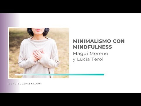 Minimalismo mental con Magüi Moreno