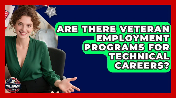 Are There Veteran Employment Programs for Technical Careers? - Veteran Community Guide