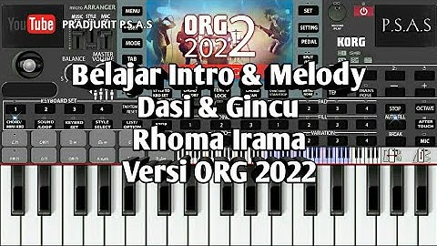 BELAJAR INTRO & MELODY, DASI DAN GINCU RHOMA IRAMA FEAT RIZA UMAMI. VERSI ORG 2022 MANUAL