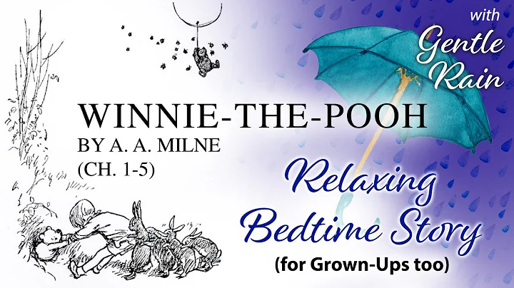 Winnie the Pooh by A. A. Milne. Audiobook, chapter...