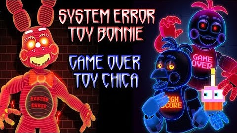 FNaF AR Animatronics in UCN - System error Toy Bonnie,Game Over Toy Chica.