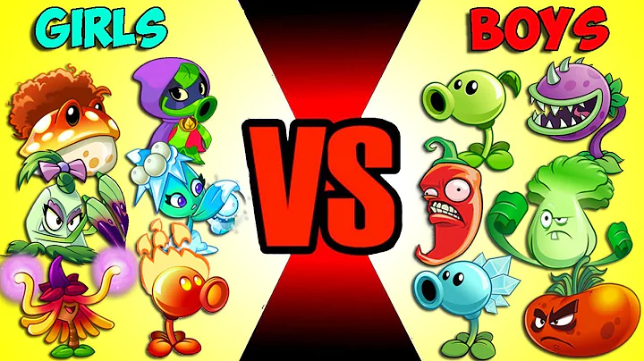 Team BOY vs GIRL - Who Will Win? - PvZ 2 Plant vs Plant