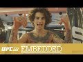 UFC 222 Embedded: Vlog Series - Episode 2