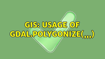 GIS: Usage of gdal.Polygonize(,,,)