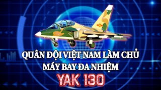 Sức mạnh của máy bay huấn luyện mới nhất Việt Nam - Yak 130 | VTV4