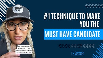 No. 1 Technique To Make YOU The Must-Have Candidate In The Job Interview 👍