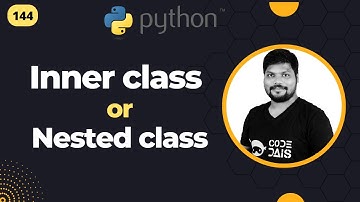 🙋‍♂️ Inner Class | Nested class in Python | Python By Surendra