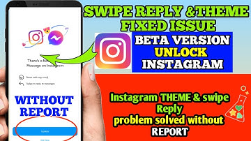 INSTAGRAM SWIPE REPLY AND CHAT THEME FIXED PROBLEM 2022 |insta reply & theme option show nai ho raha
