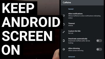 Free App to Disable the Display Timeout of Android and Stop it from Locking | Keeps the Screen On