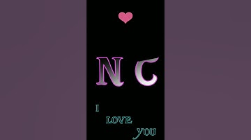 N Love C Name Status / N C Name Status #shorts#short #viral