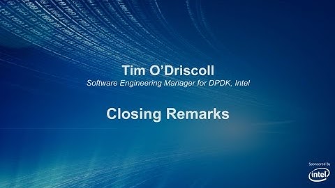 DPDKSummit2014 Tim ODriscoll Closing Remarks