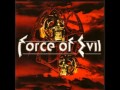 Force of Evil - Under the Blade