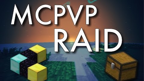 [McPvP] Raid #2 | __Joe bank