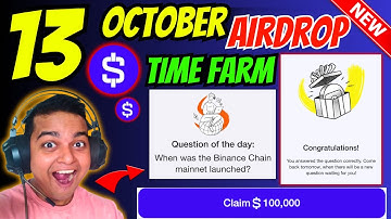 When Was The Binance Chain Mainnet Launched? Time Farm Oracle Of Time 13 October Answer Today