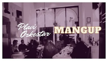 Plavi Orkestar - Mangup - ( Audio )