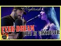 She Could Literally Do Nothing!! | NIGHTWISH - Ever Dream (LIVE IN VANCOUVER) | REACTION