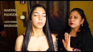 MARTHA  PANGOL, ASMR ANTI - STRESS MASSAGE TO SLEEP, SOFT SPOKEN, مساج