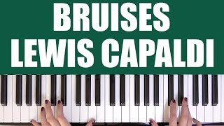 how to play: bruises - lewis capaldi