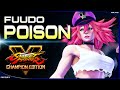 Fuudo (Poison) ➤ Street Fighter V Champion Edition • SFV CE
