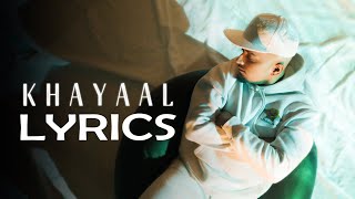 Khayaal Lyrics - J Trix X SubSpace