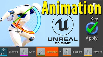 HOW TO MAKE ANIMATIONS IN UNREAL ENGINE 4