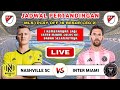 Nashville SC vs Inter Miami Playoff MLS 2025 Live 📺