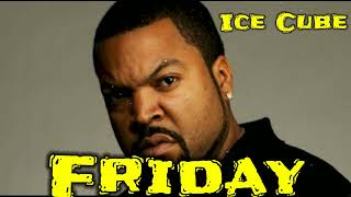 Ice Cube - Friday  [Explicit] Resimi