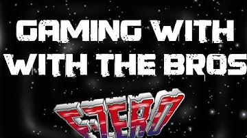 Gaming With The Bros Mini! - F-Zero (SNES)