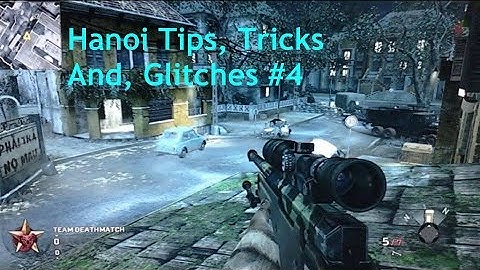 COD Black Ops Tips, Tricks, And Glitches #4 Hanoi